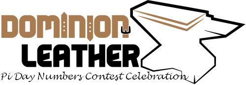 Dominion Leather Pi Day Numbers Contest Celebration!
