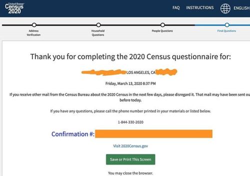 I have filled out the 2020 Census honestly and hopefully my 1 submission will contribute to locally 