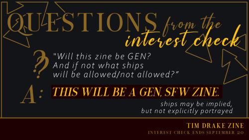 timdrakeanthology:We have our first question from our interest check!?: Will this zine be GEN? And i