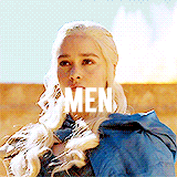  - Valar Morghulis.- Yes, all men must die, but we are not men.  