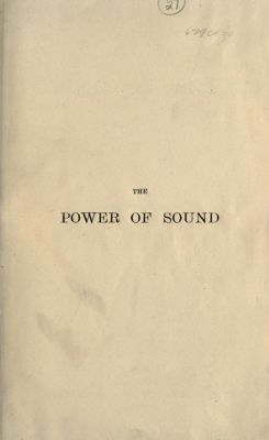 nemfrog:  Title page.   The power of sound. 1880.