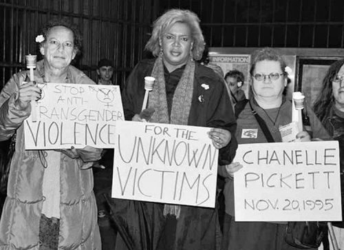 “STOP ANTI-TRANSGENDER VIOLENCE” – “FOR THE UNKNOWN VICTIMS” – “CHANELLE PICKETT: NOV. 20, 1995,” pr