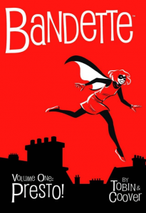 Pixels No More! Bandette Vol. One Hardcover TODAY!
Lovingly designed and published by the good people at Dark Horse Comics, this hardcover volume includes:
• The five existing episodes of Bandette
• The backup Urchin Stories, with art by Steve...