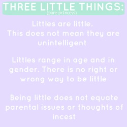 pure-pr1ncess:  Three LITTLE things to remember