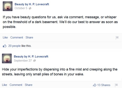ozgeburcaka:Beauty by H. P. LovecraftThe only beauty tips you’ll ever need.