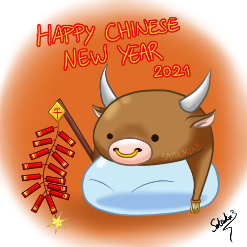 Happy Chinese New Year 2021 ! - Year of the ox _________________________________________________Joye