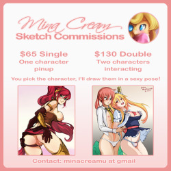 minacream:  Sketch Commissions (Open!)   You pick the character(s), I’ll draw them in a sexy pose. OCs are welcome! Prices:๑ single财 double Two characters interacting. Contact minacreamu (at) gmail (dot) com. Or through twitter! See my tumblr