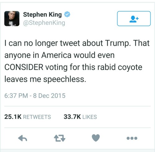 phindsy:a-tribe-called-tress:Stephen King with the shits.He’s amazed that reality has become more ho