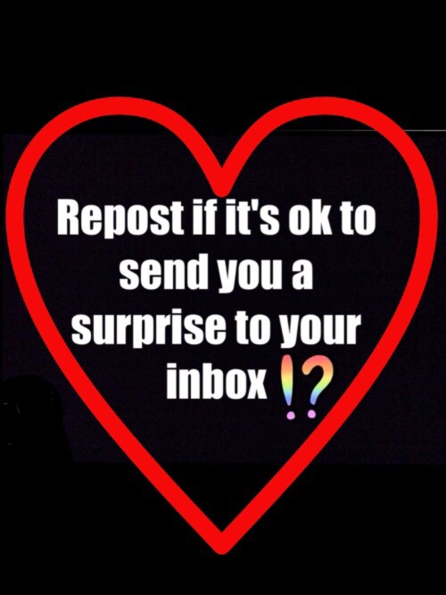 gauge6938:  jads85:  marcusdaman103:  cag17:  countryhick83:  nightfire71:  stangheaven:  partywife:  Most definitely!!  Always!  Yep  Yes it’s ok to send me a surprise    Yes, send me something  Oh yea  Bring it on  Yes