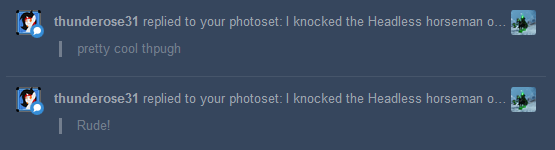 I just imagine it playing out like:Horseman: *All intimidating and spooky* “It