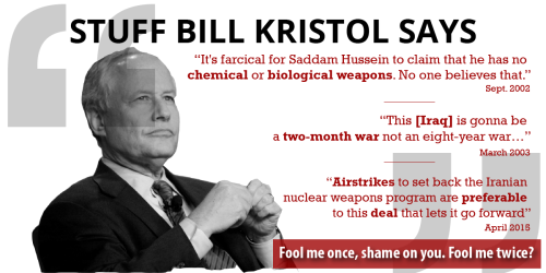 Bill Kristol: Wrong about Iraq, wrong about Iran.