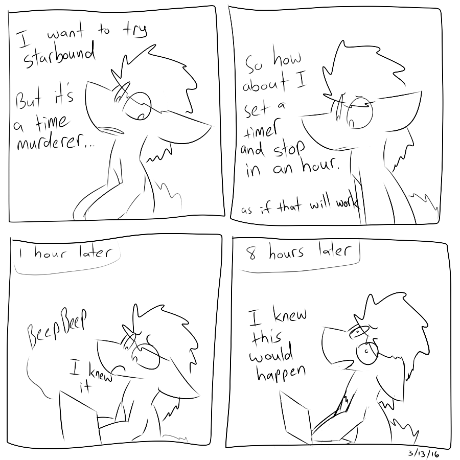 dogstomp:Lucky for me, Starbound has barely a fraction the playtime of Terraria.