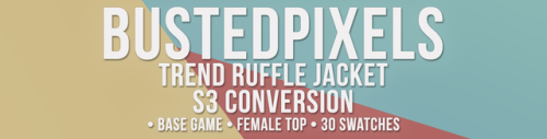 bustedpixels: Trend Ruffle Jacket S3 Conversion Base Game Compatible Non Default Base Game Compatibl