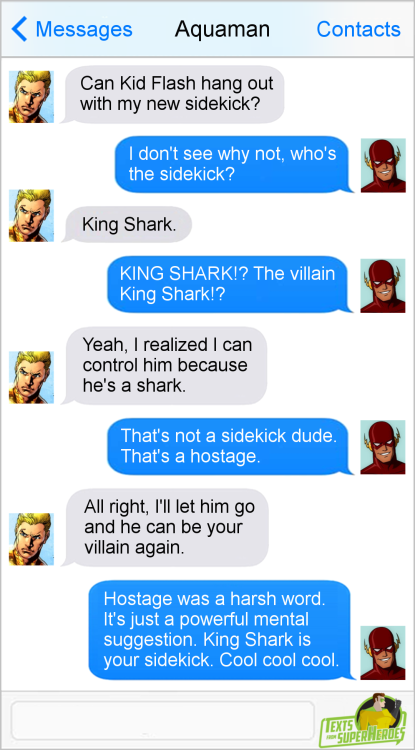 textsfromsuperheroes:Texts From SuperheroesFacebook | Twitter | Patreon