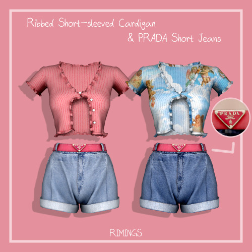 [RIMINGS] Ribbed Short-sleeved Cardigan & PRADA Short Jeans- TOP / BOTTOM- NEW MESH- ALL LODs- N