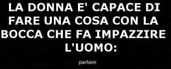 l'uomo per non farla parlare troppo  sà fare una cosa che la fa impazzire &hellip;..