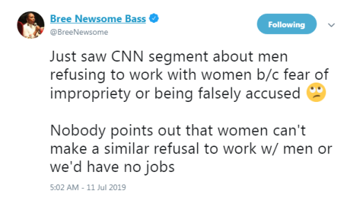 profeminist: “Just saw CNN segment about men refusing to work with women b/c fear of impropriety or 