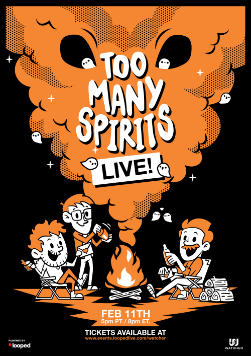 Join the Watcher crew for an extra-special live episode of “Too Many Spirits” to celebrate Valentine