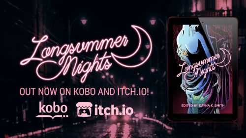 xekstrin:vowtogether: LONGSUMMER NIGHTS IS OUT NOW! Purchase Here on Itch.ioPurchase Here on Kobo  W