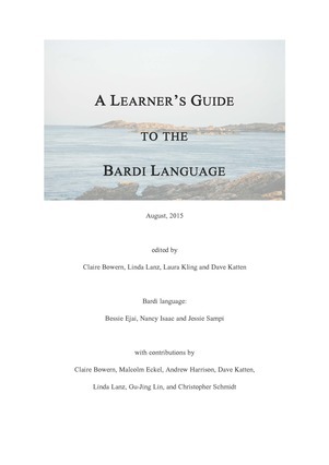 linguisten: [via Claire Bowern on Facebook ] Bardi Learner’s Guide is out. Read for free or pa