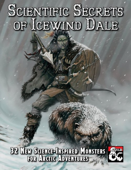 kor-artificer: Coming Tomorrow: Scientific Secrets of Icewind Dale! I’ve been lucky enough to be par