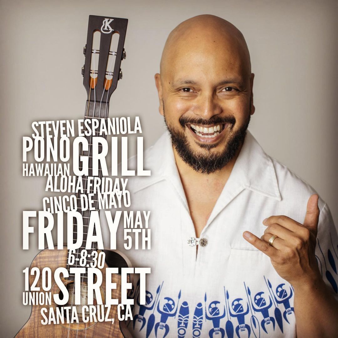 Santa Cruz friends!! Join me tomorrow for Aloha Friday / Cinco de Mayo! Friday 5/5 6-8:30 at Pono Hawaiian Grill!! 🤙🏽
https://www.instagram.com/p/Cr1a4Jjv5UY/?igshid=NGJjMDIxMWI=