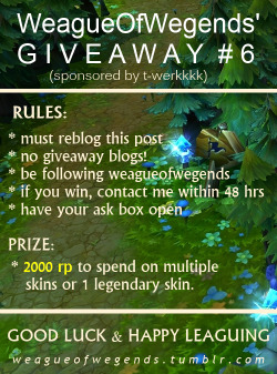 weagueofwegends:  Prize: 2,000 Riot Points