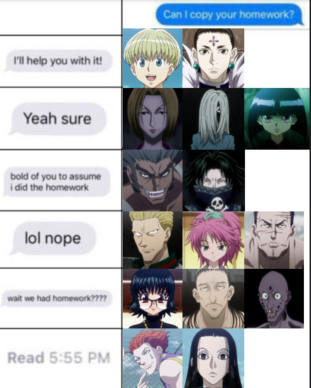 incorrect-hunterx-quotes: Back in the high school days of the Phantom Troupe when they still had hom