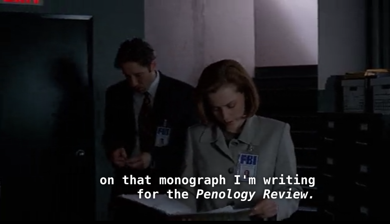 scullyitsme:typical fucking scully 