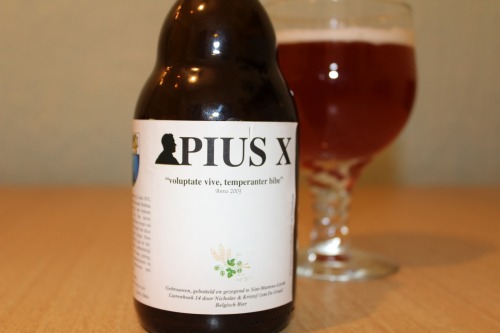 I discovered this beer while I was living in Brussels. I ordered it because Pius X is one of my favo
