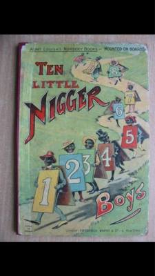 melaninandrightknowledge:  Before it was changed to Ten Little Indians, this was the ORIGINAL title. Publication in 1875, made available by the McLoughlin Brothers.The rhyme is as follows: Ten little nigger boys went out to dine; One choked his little