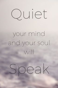 t1969:  inspirationwordslove:  Quiet the mind, and love positive words  lanblake