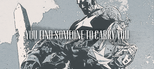 gamoradorable:  “Now I need you to carry me just a little bit further… if you can.”