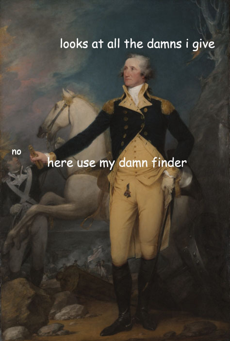 lizzywhimsy:ladyhistory:Yet another installment of the Captioned Adventures of George Washington.NEV