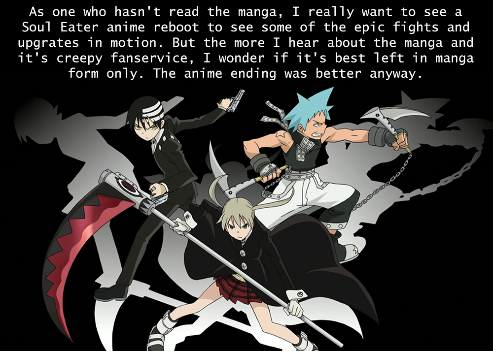 Soul Eater Confessions — Confession: “I don't want a Soul Eater anime