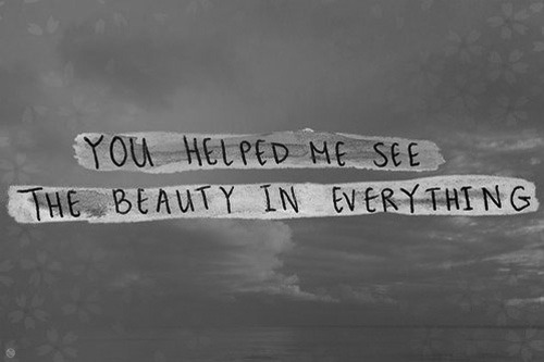 You, my friend, are beautiful