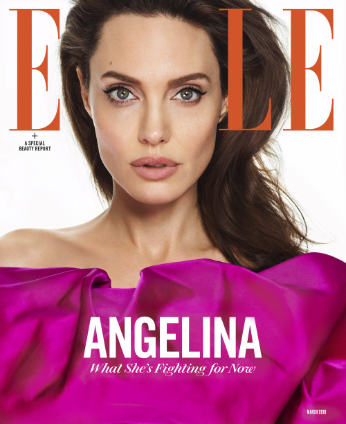 Angelina Jolie is ELLE’s March 2018 cover star. It’s Editor in Chief Nina Garcia’s first issue! Phot