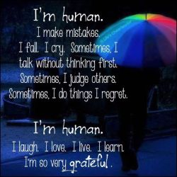 inspirationwordslove:  I’m only human…