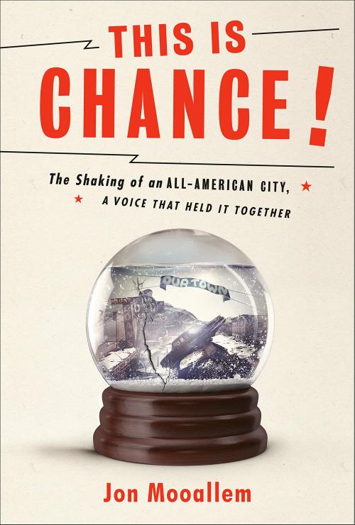 New from Random House and journalist and This American Life contributor Jon Mooallem, This Is Chance