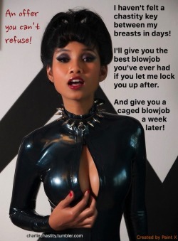 charliechastity:  An offer you can’t refuse!I