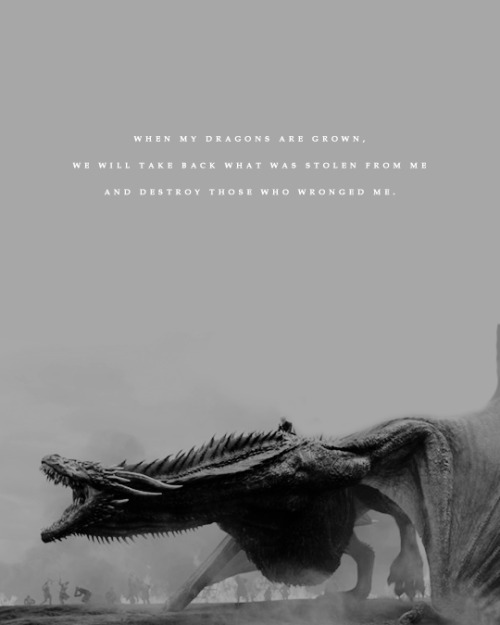 thegotdaily:We will lay waste to armies and burn cities to the ground! Turn us away and we will burn