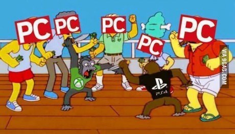 jenny8128:  How it looks for pc gamers  PC gamers. The only people more full of douchebaggery
