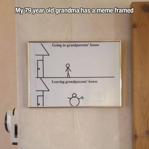 Fucking hell this is not only the funniest damn thing I’ve seen today it’s so true to life.Both of my grandmothers grew up during the depression and were poor. I’m not sure if that had an affect in then or not, but anytime I showed up they immediately