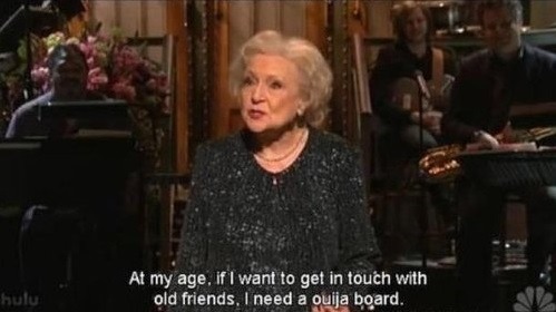 guy:  i hope betty white lives forever  adult photos