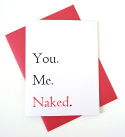funsized-freak:  micdotcom:  13 perfect Valentine’s Day cards as thirsty as you   Being in a relationship has some beautiful benefits, from getting to see the world from another person’s perspective to having a supportive shoulder to cry on. Also,