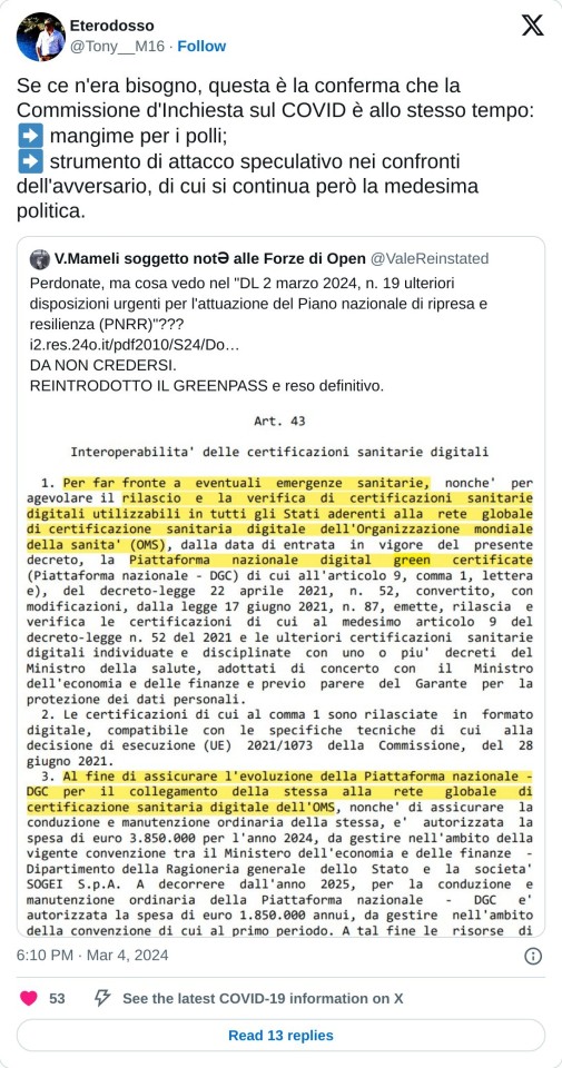 Se ce n'era bisogno, questa è la conferma che la Commissione d'Inchiesta sul COVID è allo stesso tempo: ➡️ mangime per i polli; ➡️ strumento di attacco speculativo nei confronti dell'avversario, di cui si continua però la medesima politica. https://t.co/rW8aQ9PRZp  — Eterodosso (@Tony__M16) March 4, 2024