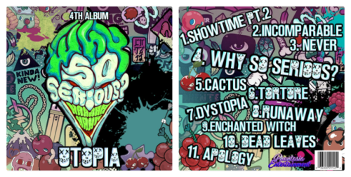 fy-utopia: UTOPIA released 4th Full Album: WHY SO SERIOUS? Artist: UTOPIA Album Name: Why So Serious