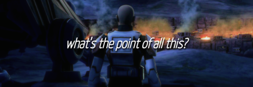 transboba:- but i do know one thing. one day, this war is gonna end. - then what? we’re soldiers. wh