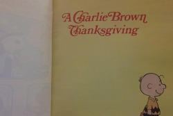 muspeccoll: specialcollectionsspotlight:  This week’s post will be about A Charlie Brown Thanksgiving, which was written by Charles M Schulz and published in New York in 1974. An infamous franchise, the Charlie Brown comics are a recognizable part of