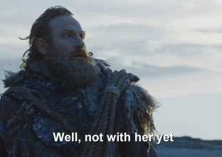 threemoonsareshining:  “I have a beauty waiting for me back in Winterfell.”